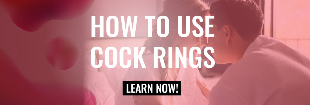how to use cock rings