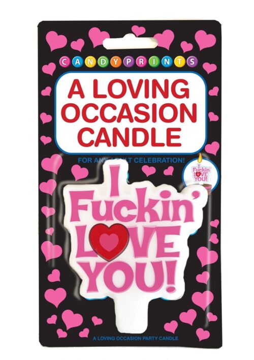 Candy Prints I Fuckin` Love You! A Loving Occasion Party Candle